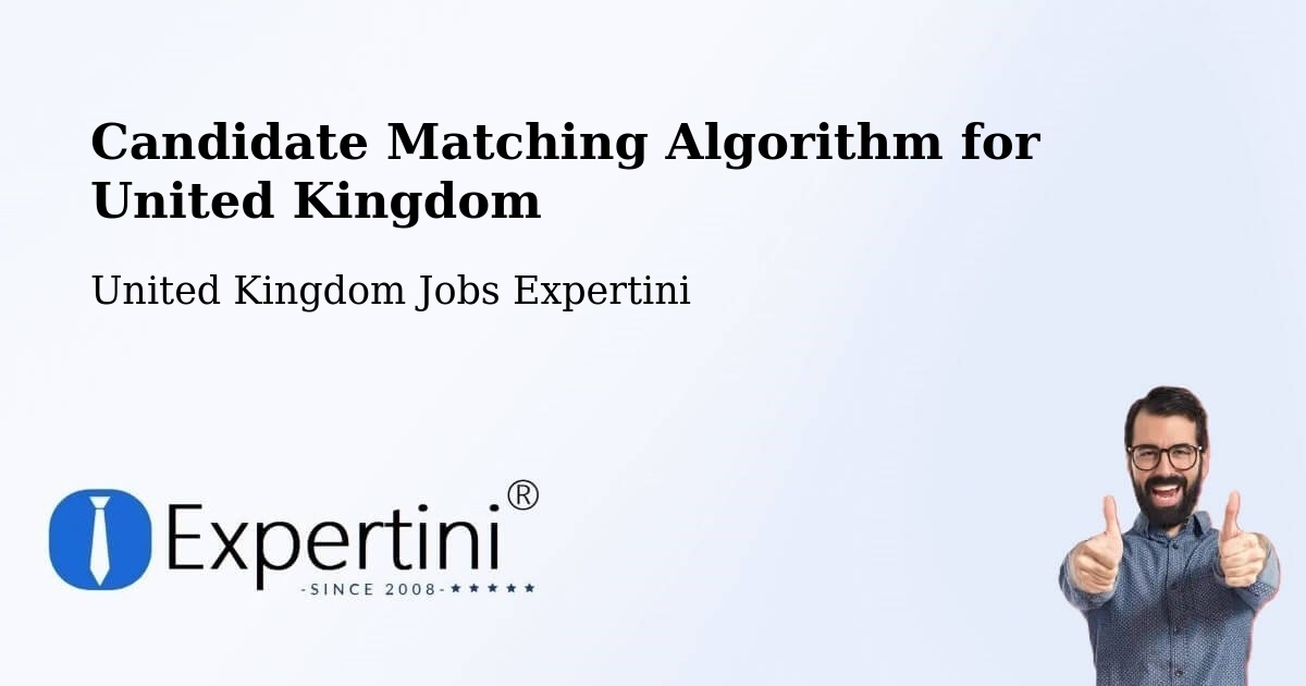 Candidate Matching Algorithm Overview – Clutton - United Kingdom Jobs Expertini