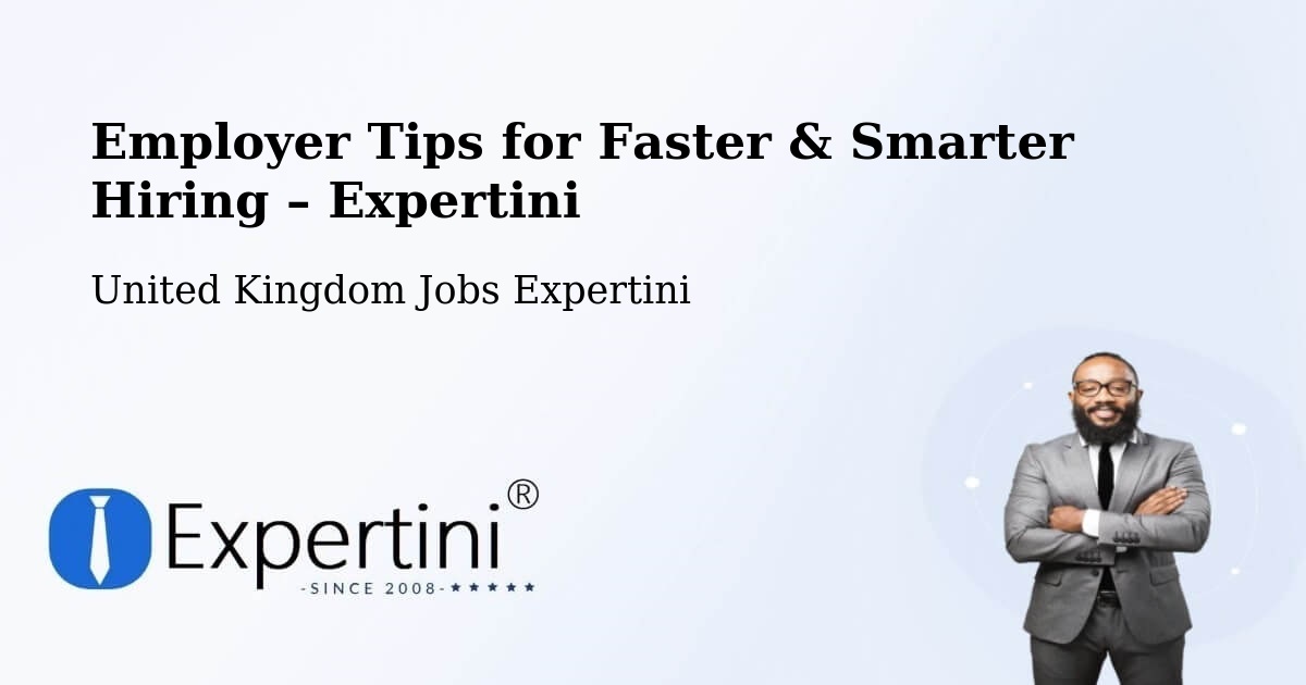 Employer Tips for Hiring & Recruitment – Clutton - Clutton, United Kingdom Jobs Expertini