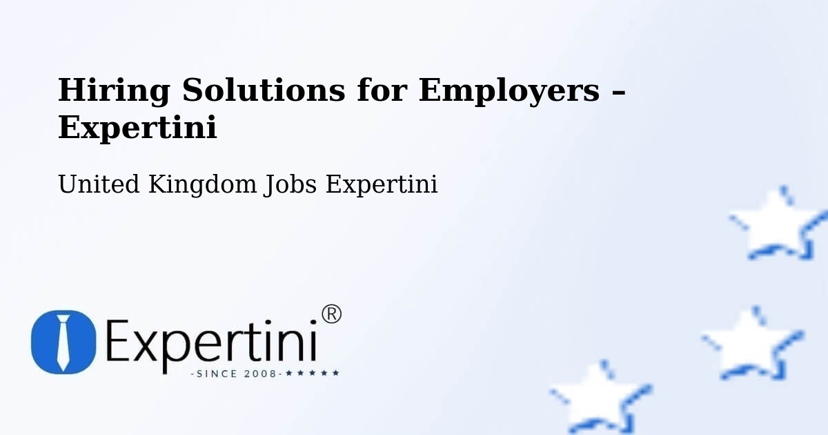 Hiring Solutions for Employers in Clutton - Clutton, United Kingdom Jobs Expertini
