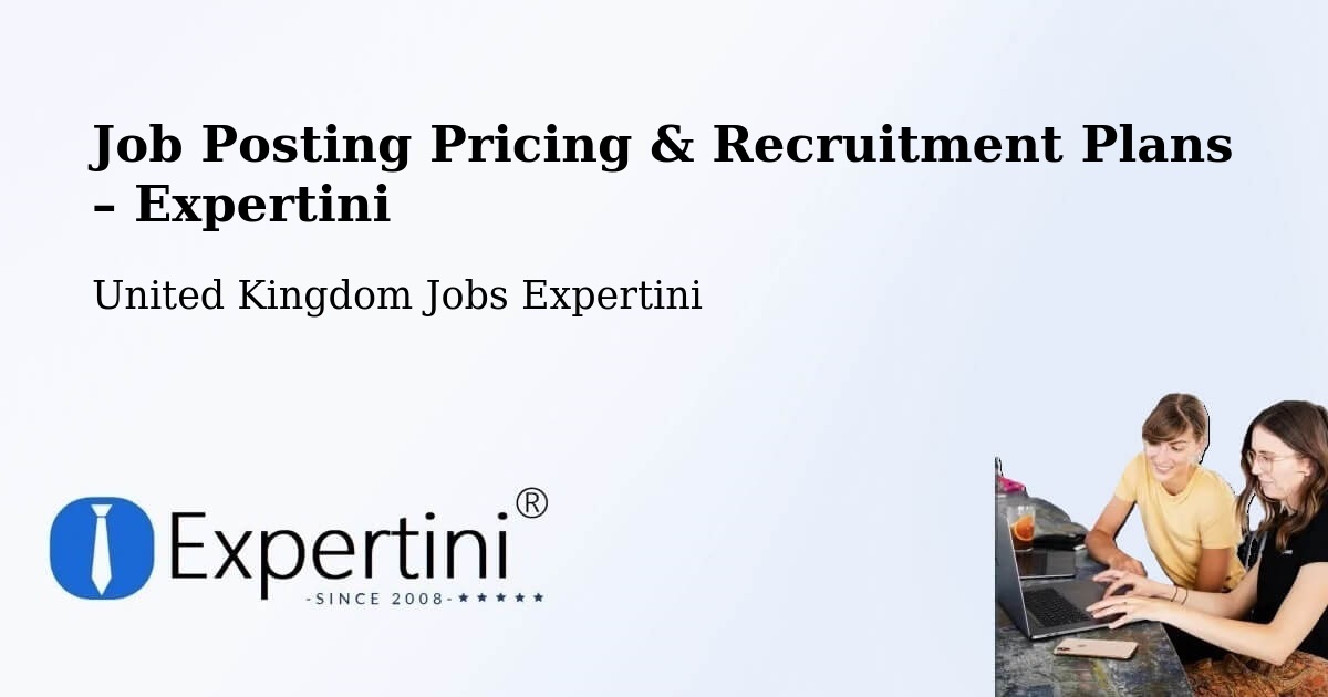 Job Posting Pricing & Recruitment Plans – Clutton - Clutton, United Kingdom Jobs Expertini