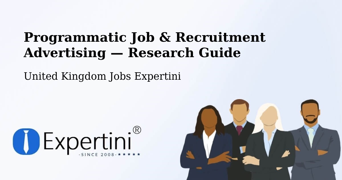 Programmatic Job & Recruitment Advertising — Research Guide – Clutton