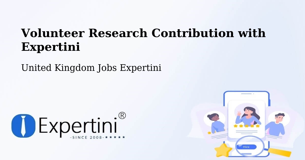 Volunteer Research Contribution Program – Clutton - United Kingdom Jobs Expertini